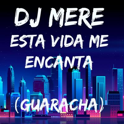 Esta Vida Me Encanta (Guaracha)'s cover