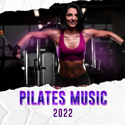 Pilates Music 2022's cover