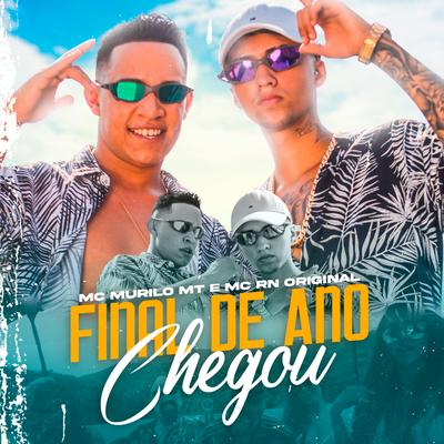 Final de Ano Chegou By MC Murilo MT, Mc RN Original's cover