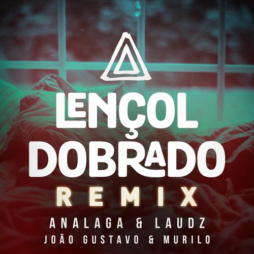 Lençol Dobrado (Remix)'s cover