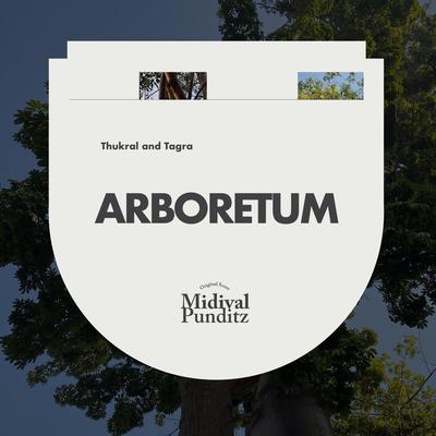 Arboretum - Thukral & Tagra's cover