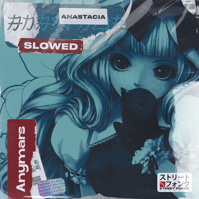 Anastacia (Slowed) By Anymars's cover
