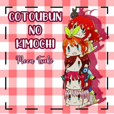 Gotoubun no Kimochi  (From "Gotoubun no Hanayome / The Quintessential Quintuplets") (Spanish Version)'s cover