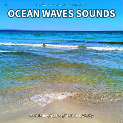 Ocean Waves Sounds, Part 35 By Ocean Waves Sounds, Ocean Sounds, Nature Sounds's cover