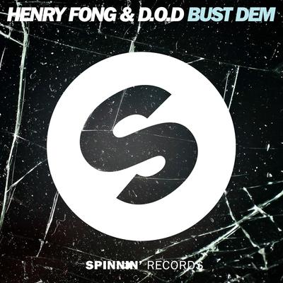 Bust Dem By Henry Fong, D.O.D's cover