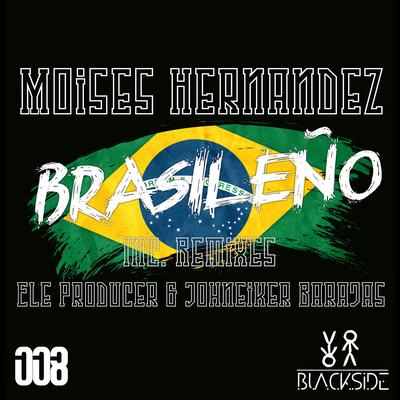 Brazileño (Johneiker Barajas Remix)'s cover