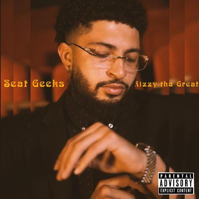 Seat Geeks By Rizzy tha Great's cover
