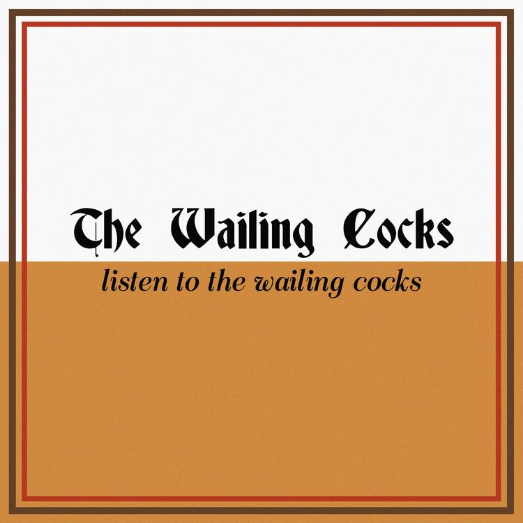 The Wailing Cocks's avatar image