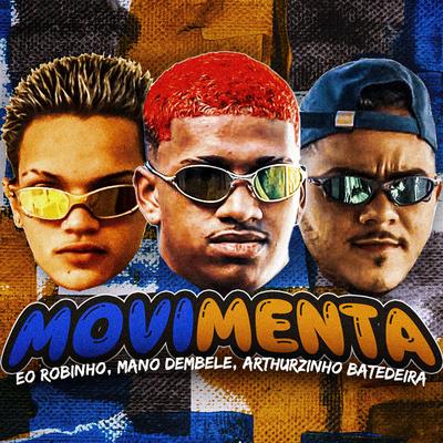 Movimenta By Eo Robinho, Mano dembele, Arthurzinho Batedeira's cover