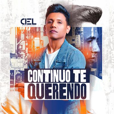Continuo Te Querendo By Ciel Rodrigues's cover