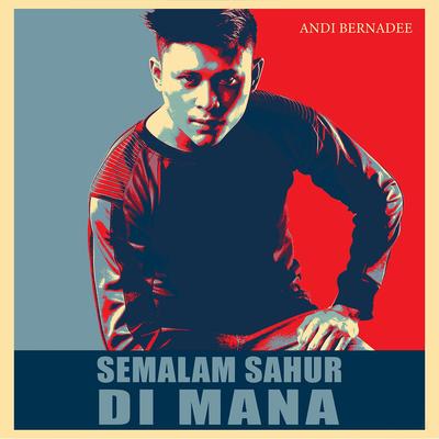 Semalam Sahur Di Mana's cover