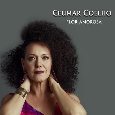 Flôr Amorosa By Ceumar Coelho's cover