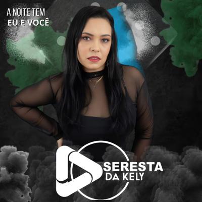 Seresta Da Kely's cover