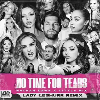 No Time For Tears (Lady Leshurr Remix)'s cover