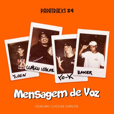 Mensagem de voz (Papatracks #4) By Gilklan, Luccas Carlos's cover