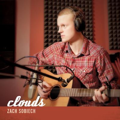 Clouds By Zach Sobiech's cover