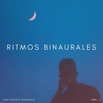 Ritmos Binaurales: Una Mejor Memoria Vol. 1's cover