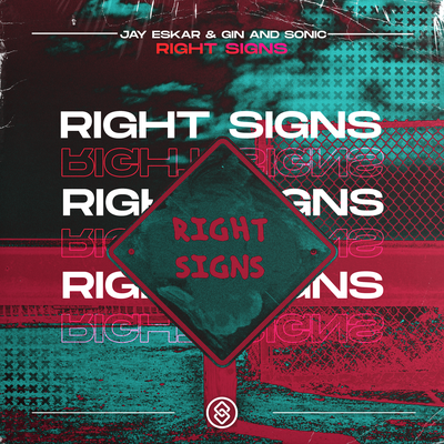 Right Signs By Jay Eskar, Gin And Sonic's cover