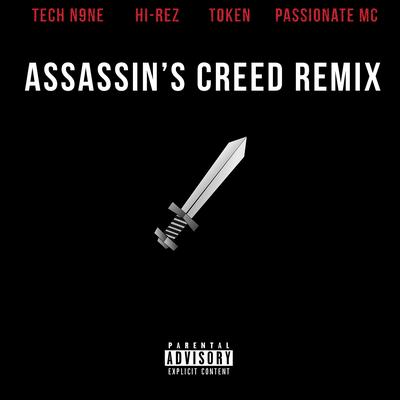 Assassins Creed (feat. Tech N9ne, Token & Passionate MC) [Remix]'s cover