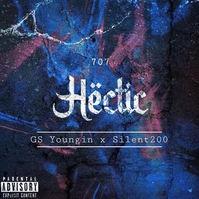 Hectic (Remix) By GS Youngin, Silent200's cover