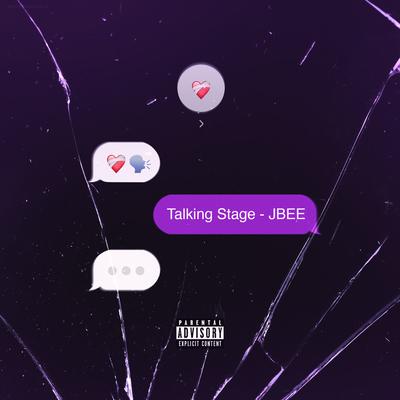 Talking Stage By JBee's cover