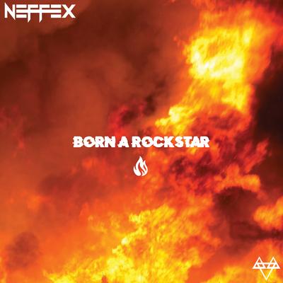 Born a Rockstar By NEFFEX's cover