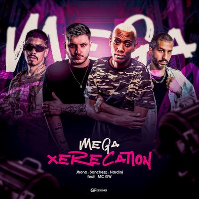 Mega Xerecation's cover