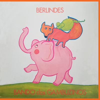 Bando Dos Gambuzinos's cover