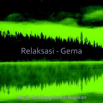 Relaksasi - Gema's cover