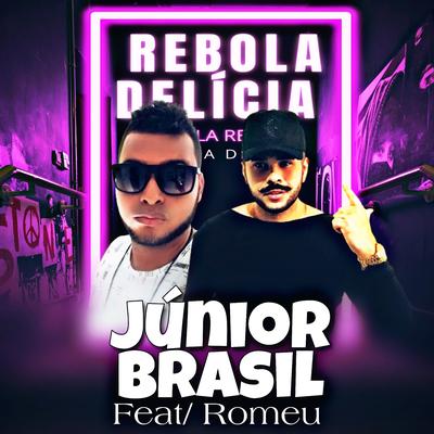 Rebola Delícia By Júnior Brasil, Romeu Britto's cover
