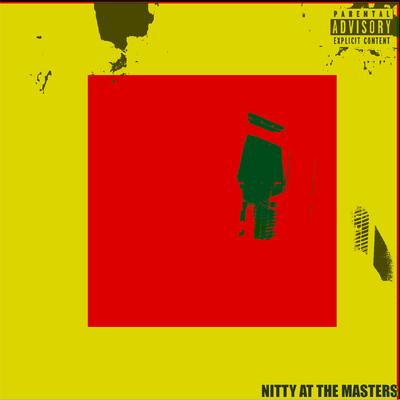 Nitty At The Masters's cover