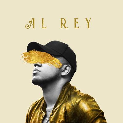 Al Rey By Freddy Alca's cover