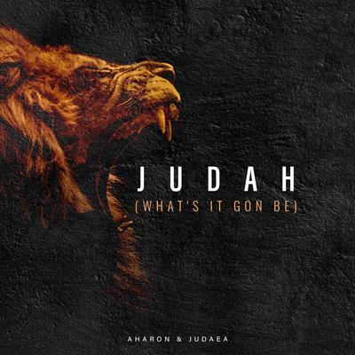 Judah (What's It Gon Be)'s cover