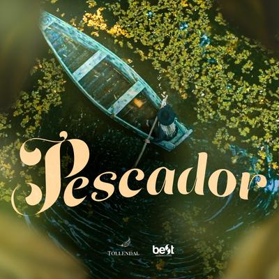 Pescador By Tollendal, ÉaBest's cover