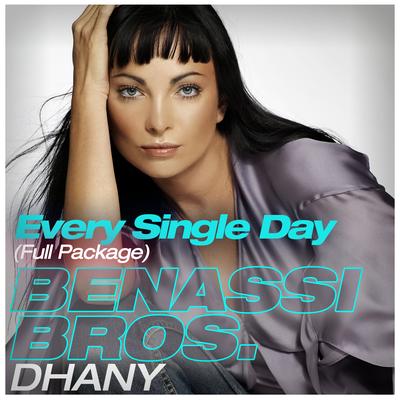 Every Single Day (Radio Edit) By Benassi Bros., Dhany's cover