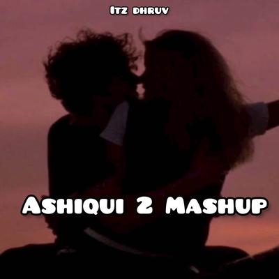 Aashiqui 2 (Lofi Mashup)'s cover