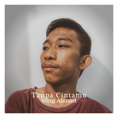 Tanpa Cintamu's cover