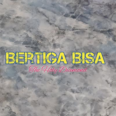 Bertiga Bisa's cover