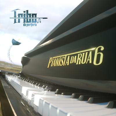 Pianista da Rua 6 By Tribo da Periferia's cover