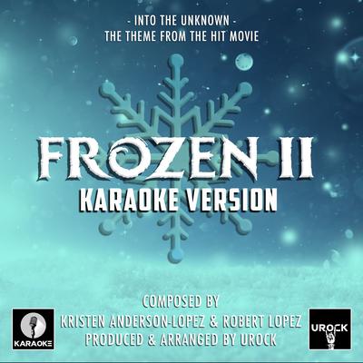 Into The Unknown (From "Frozen 2") (Karaoke Version) By Urock Karaoke's cover