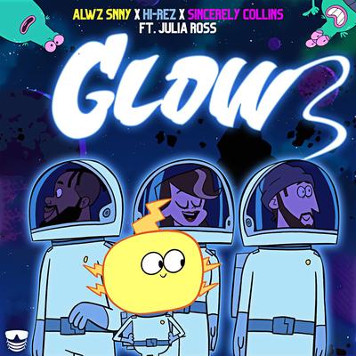 Glow (feat. Julia Ross) By Alwz Snny, Hi-Rez, Sincerely Collins, Julia Ross's cover
