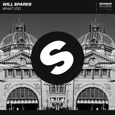 What I Do By Will Sparks's cover