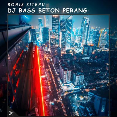 DJ Bass Beton Perang's cover