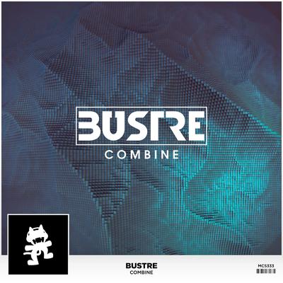 Combine By Bustre's cover