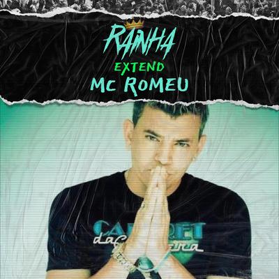 Rainha (Extend) By Mc Romeu's cover