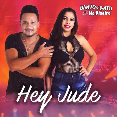 Hey Jude (Cover) By Forró Banho de Gato's cover