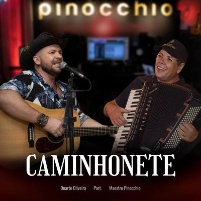 Caminhonete By Duarte Oliveira, Maestro Pinocchio's cover