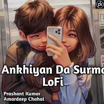 Ankhiyan Da Surma LoFi's cover