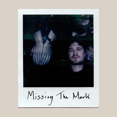Missing the Mark's cover