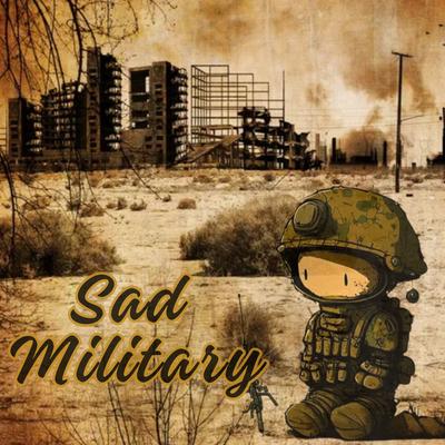 Sad Military (Remastered 2023)'s cover